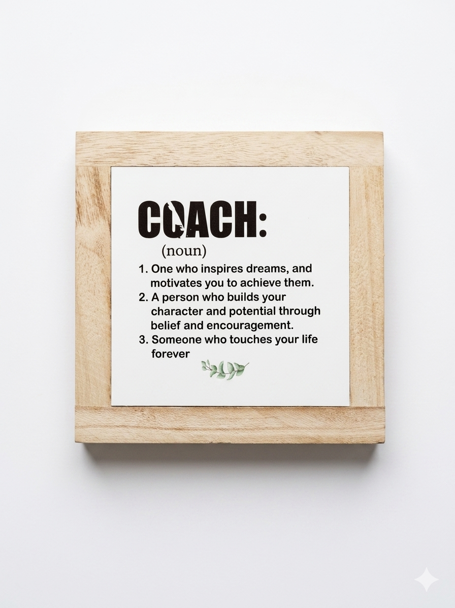 COACH Definition Wood Block Sign